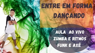 Ritmos Entre em forma Dançando -funk e Axé