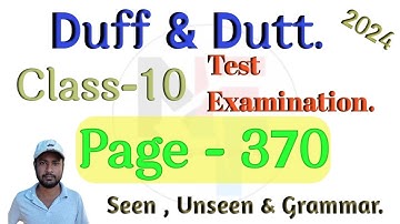 Duff & Dutt Class 10 Page 370 || Model Question Set Solution Duff & Dutt Class 10.@NipakNag