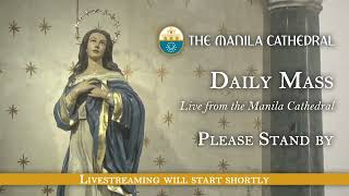 Daily Mass at the Manila Cathedral - July 21, 2026 (7:30am)