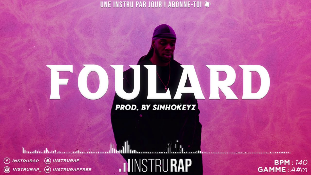Instru Rap Freestyle/Flute/Trap 2020 - FOULARD - Prod. By SINHOKEYZ
