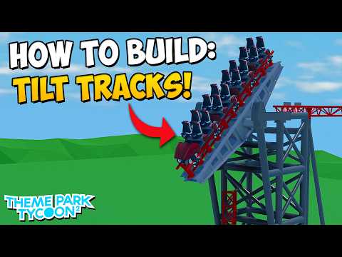 How To Build Tilt Tracks in Theme park Tycoon 2