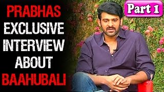 Rebel Star Prabhas about Baahubali | Exclusive Interview | Part 1 | Vanitha TV