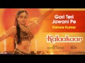 Gori Teri Jawani Pe Best Audio Song - Kalaakaar|Sridevi|Kunal Goswami|Kishore Kumar Mp3 Song