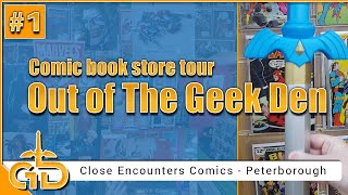Comic Book Store Tour Close Encounters Comics Out Of The Geek Den