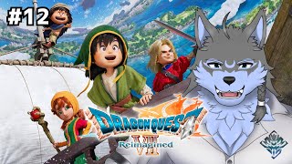 【ドラゴンクエストVII Reimagined】#12 泡沫の狂気【弓影フレディ】