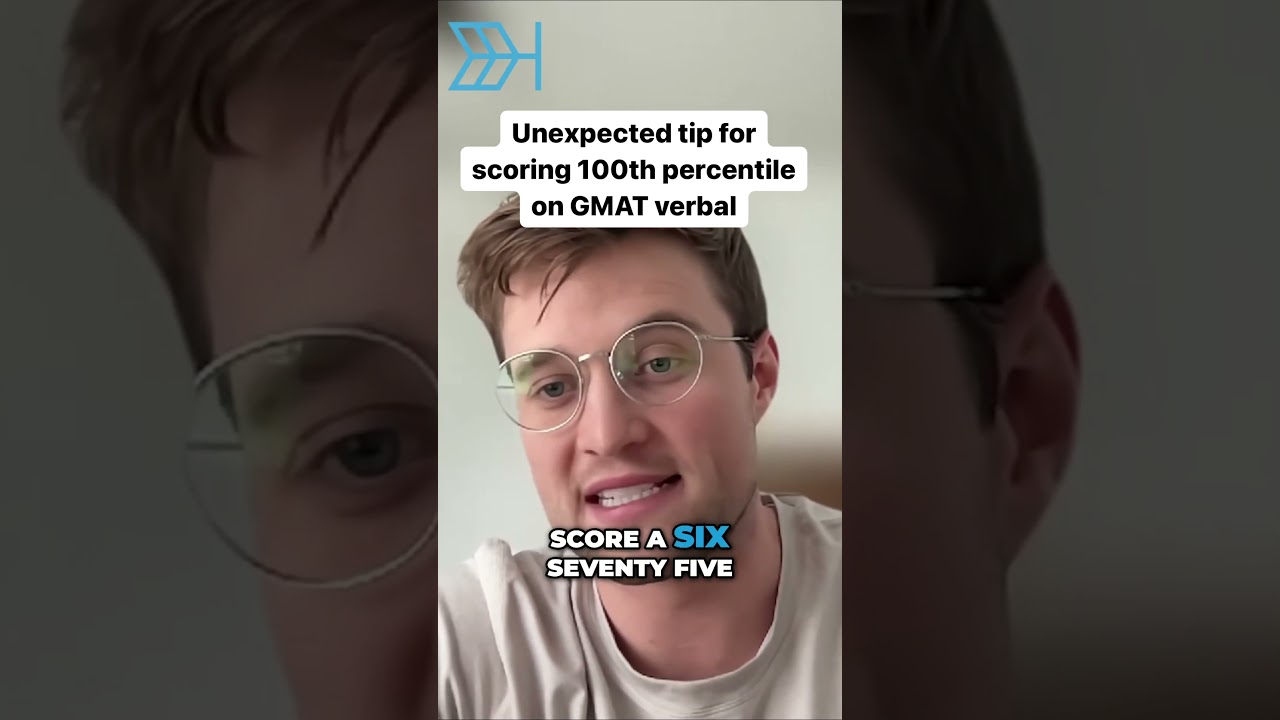Unexpected Tip for Scoring 100th Percentile on GMAT Verbal