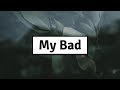 Khalid - My Bad (Lyrics) | Panda Music