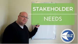 A level Business Revision - Stakeholder Needs