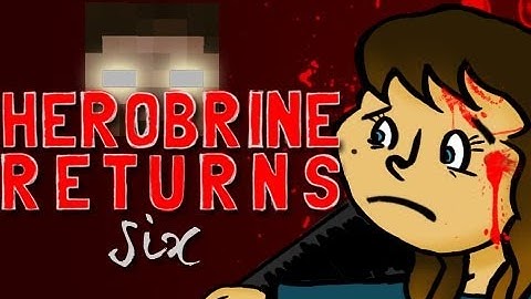 HEROBRINE RETURNS Part 6