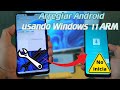 Arreglo un teléfono con otro teléfono con Windows 11 ARM Instalado