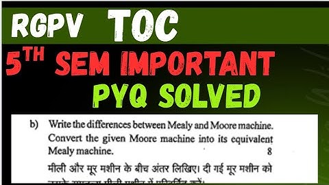 Mealy and Moore Machine in Hindi | TOC Unit 1 | RGPV PYQ |Difference Between Mealy and Moore Machine