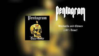 Pentagram - "Windmills and Chimes" (1971 Demo)
