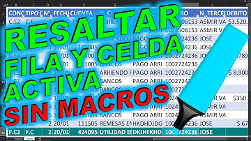 RESALTAR FILA Y CELDA ACTIVA EN EXCEL @JANSCONSULTING