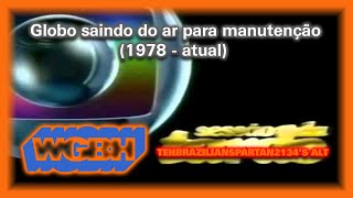 Globo SP/RJ/Brasilia saindo do ar para manutenção (1978-Atual)
