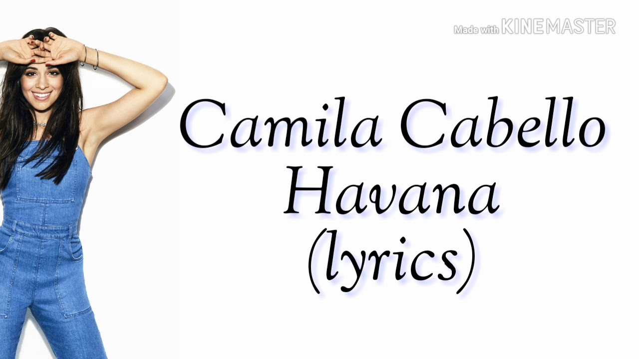 Camila Cabello - Havana (lyrics) - YouTube