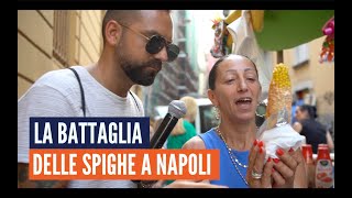 La battaglia delle spighe a Napoli