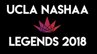 UCLA Nashaa's Legends 2018 Experience