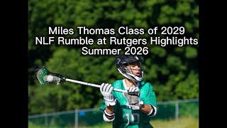 Miles Thomas ‘29 Summer 2026 NLF Rumble at Rutgers Highlights