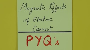 Class 10th Science Physics Magnetic Effects of Electric Current Previous Years Board Questions