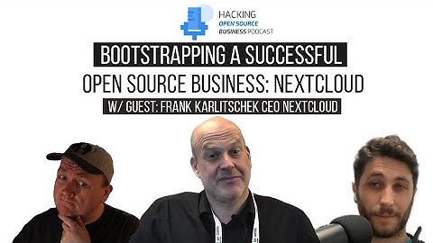 Open Source, Sovereign Cloud, & Business with Nextcloud Founder & CEO Frank Karlitschek Ep16