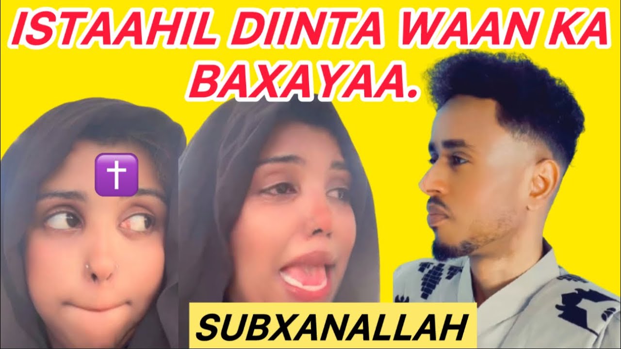 #subxanallah ISTAAHIL MARKII NINKEDII GURIGA KASAARAY DIINTA WAN KABAXAYA JIRKEYGANA WAN KAGANACSANA