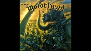 We&#39;re NOT Motorhead, The Chase is Better cover