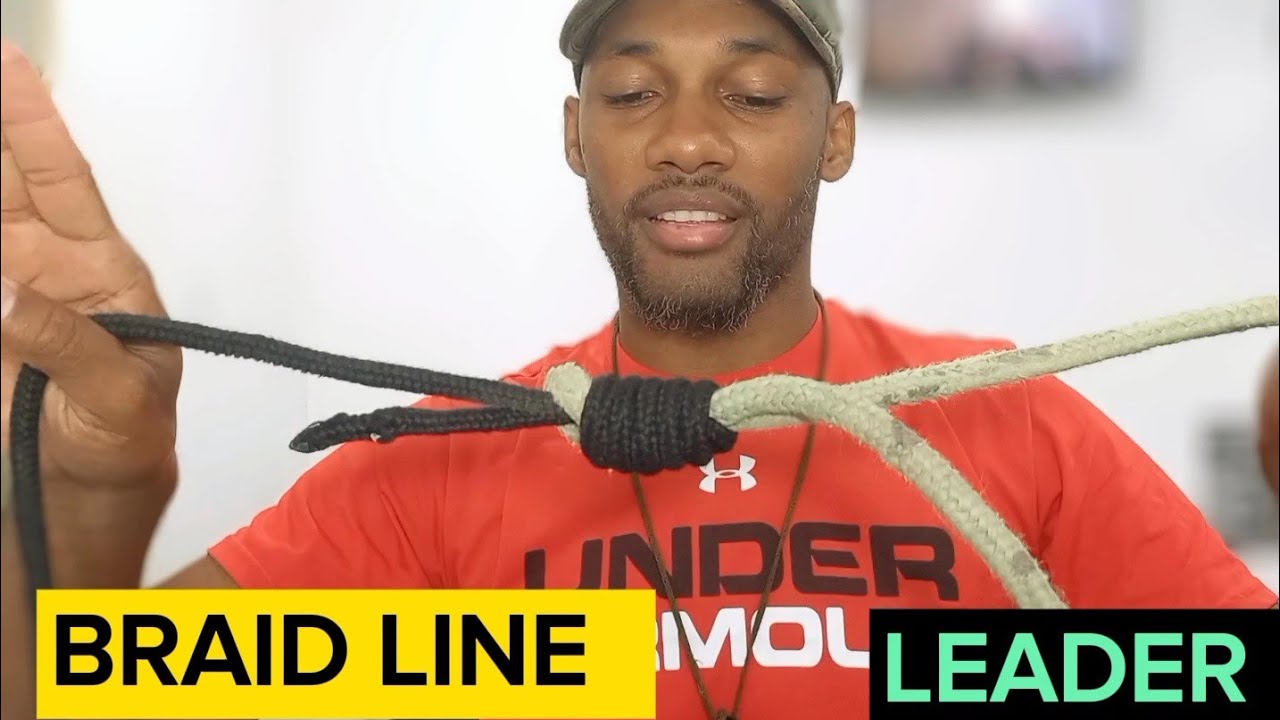 HOW TO JOIN LEADER TO BRAID LINE fishing YouTube