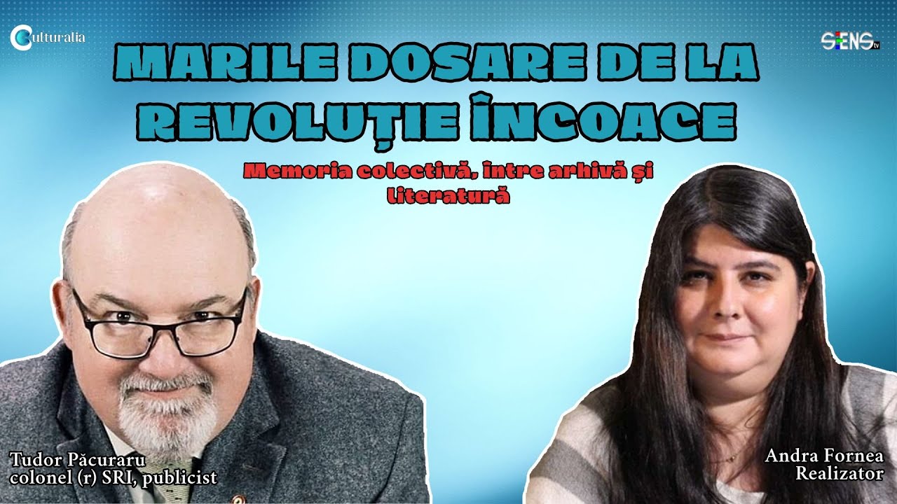 MARILE DOSARE DE DUPĂ 1989 || Tudor Păcuraru, col (r) SRI, în dialog cu Andra Fornea || Culturalia
