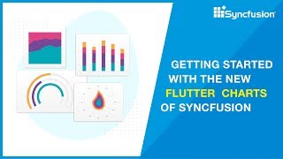 Getting Started with the New Flutter Charts of Syncfusion