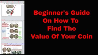Beginner's Guide On How To Find Your Coin's Value