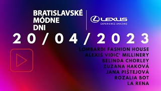 Bratislavské módne dni | Lexus - JAR 2023 / 20_04_2023