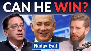 Israel's Next Election: What Happens if Bibi Wins, What Happens If He Loses | Journalist Nadav Eyal