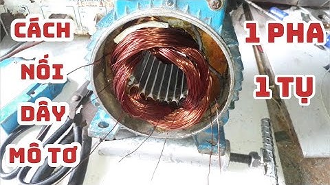 Cách nối dây môtơ 1 pha, máy bơm nước