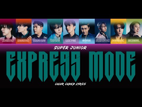SUPER JUNIOR 슈퍼주니어 'Express Mode' MV (Lyrics video)