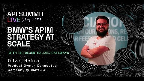 BMW’s Overnight API Management Revolution: Decentralized Gateways with Kong