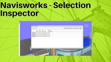 Navisworks | Selection Inspector | Coordination