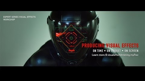 PRODUCING VISUAL EFFECTS by HaZ Dulull, Day 1 Part 1