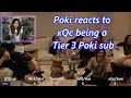 Poki reacts to xQc being a Tier 3 Poki sub