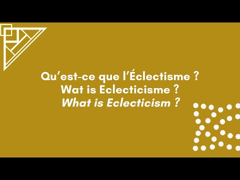 Video: Wat Is Eclecticisme?