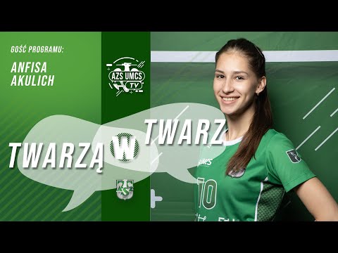 Twarzą w Twarz #24 z Anfisą Akulich