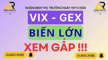 VIX - GEX Biến Lớn! NĐT Kẹt Hàng Xem Gấp | Chứng Khoán Hôm Nay | Nhận định Thị Trường