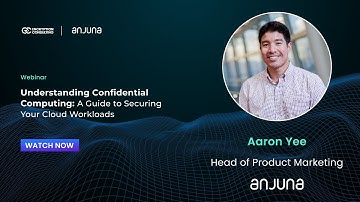 [WEBINAR] Understanding Confidential Computing: A Guide to Securing Your Cloud Workloads