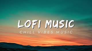 Chill Vibes Lofi Mashup✨🎧 || Trending Songs || Slowed X Reverb || Feel the Vibe || Drive/Relax/Study