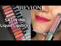 Revlon ColorStay SATIN INK LIQUID LIPSTICKS // Lip Swatches & Review