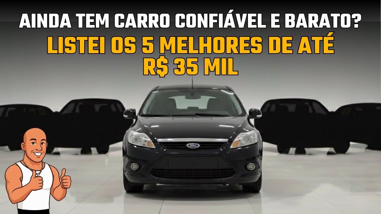 5 Carros confiáveis de até 35 mil reais pra comprar em 2026! (Sem bombas)
