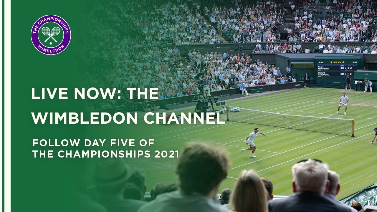 Wimbledon Channel 2021 Day 5