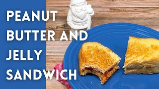 I Made a PB&J Sandwich for Grown-Ups!