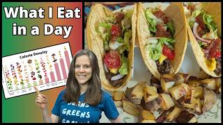 What I Eat in a Day | Plant-Based + Calorie Density 101