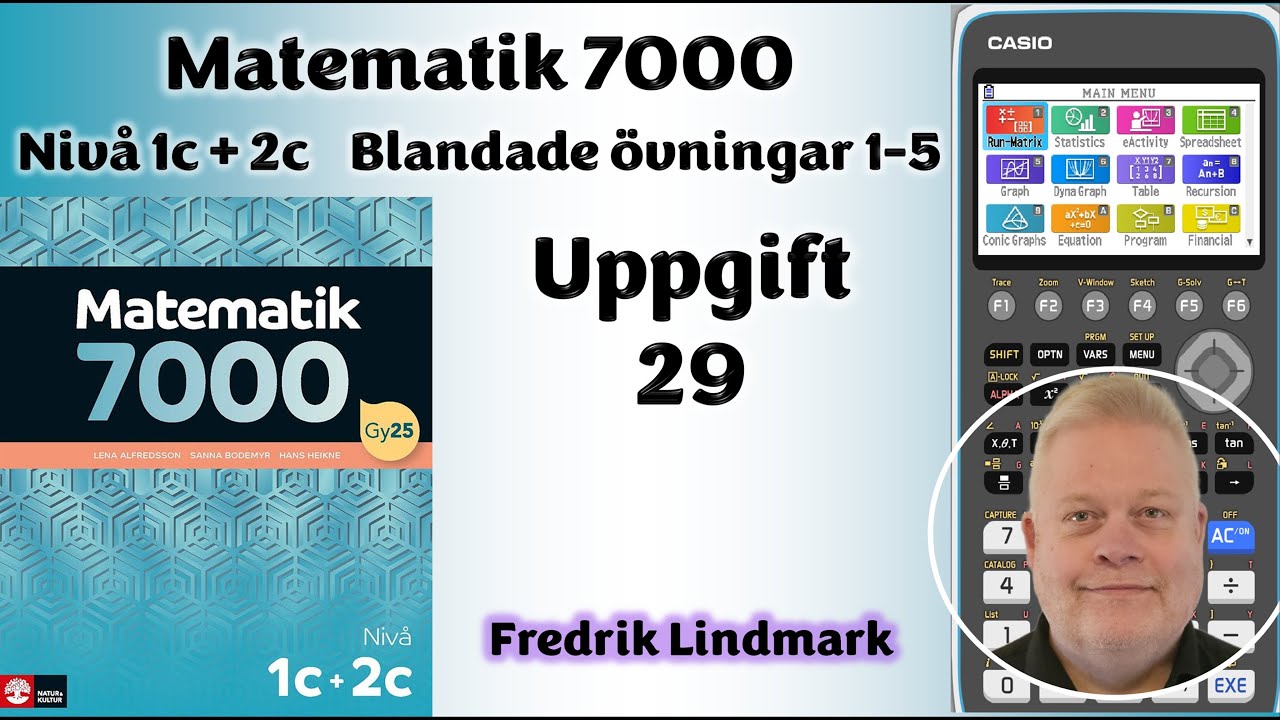 Nivå 1c + 2c Uppgift 29 Blandade övningar 1 5 Matematik 7000 - YouTube