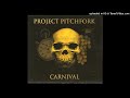 Project Pitchfork - 04-Carnival (Covenant Remix)